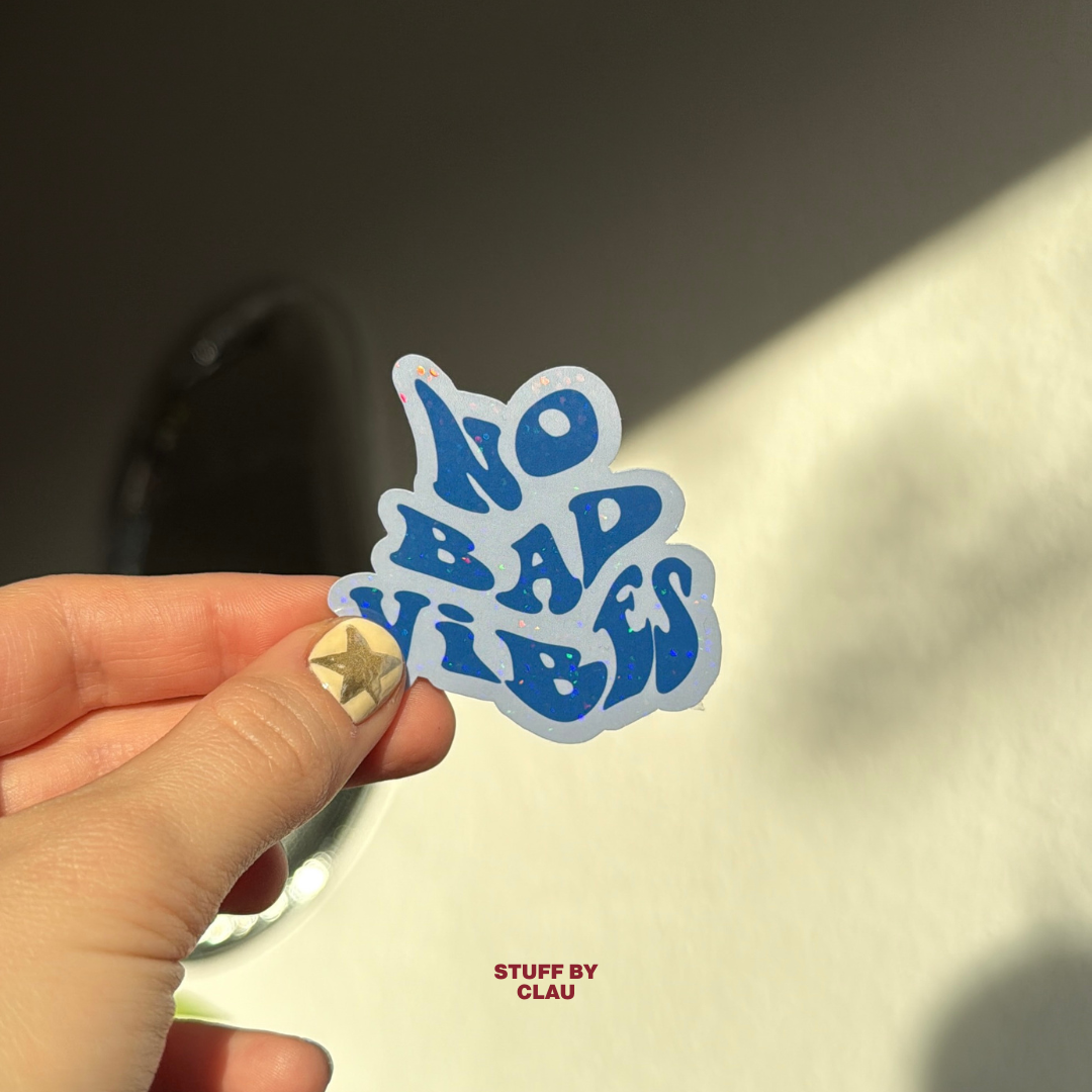 No Bad Vibes Blau - Glitzer Sticker