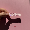 You Are Doing F Great! – Glitzer Sticker