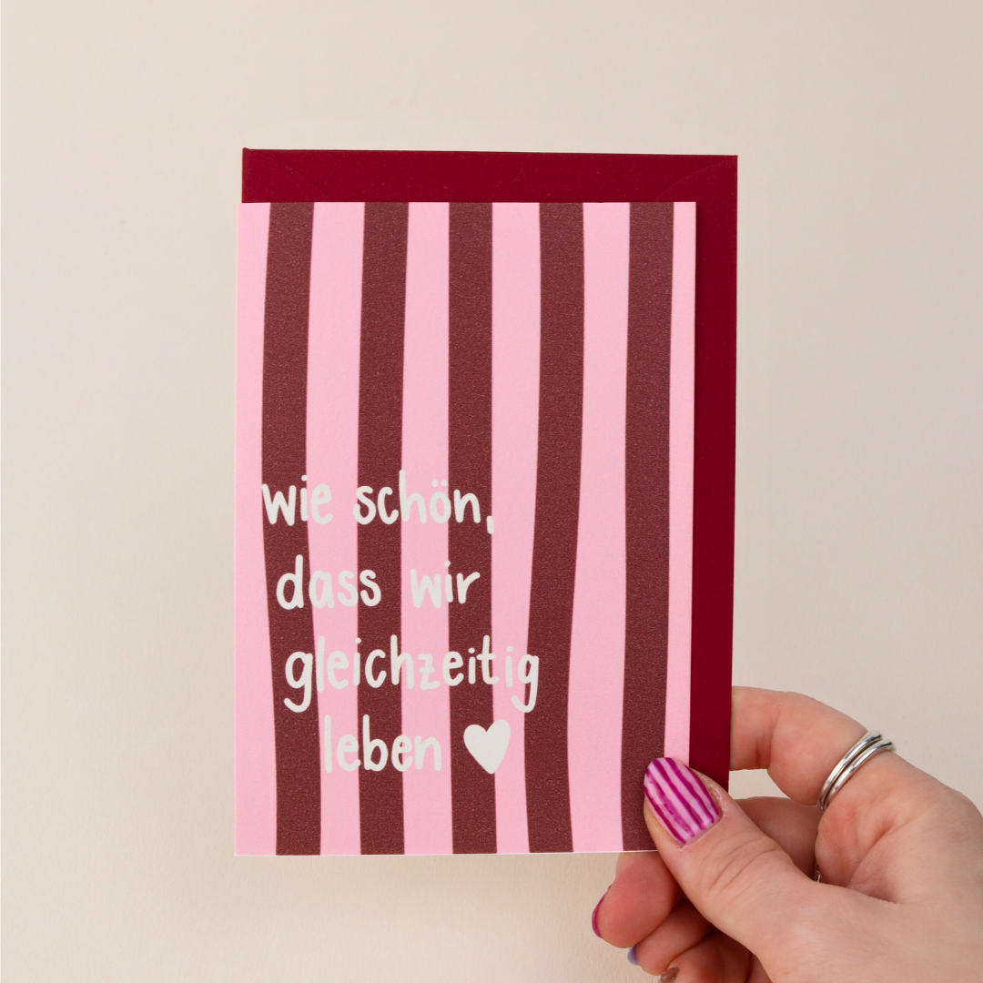 Wie schön, dass wir gleichzeitig leben - Karte