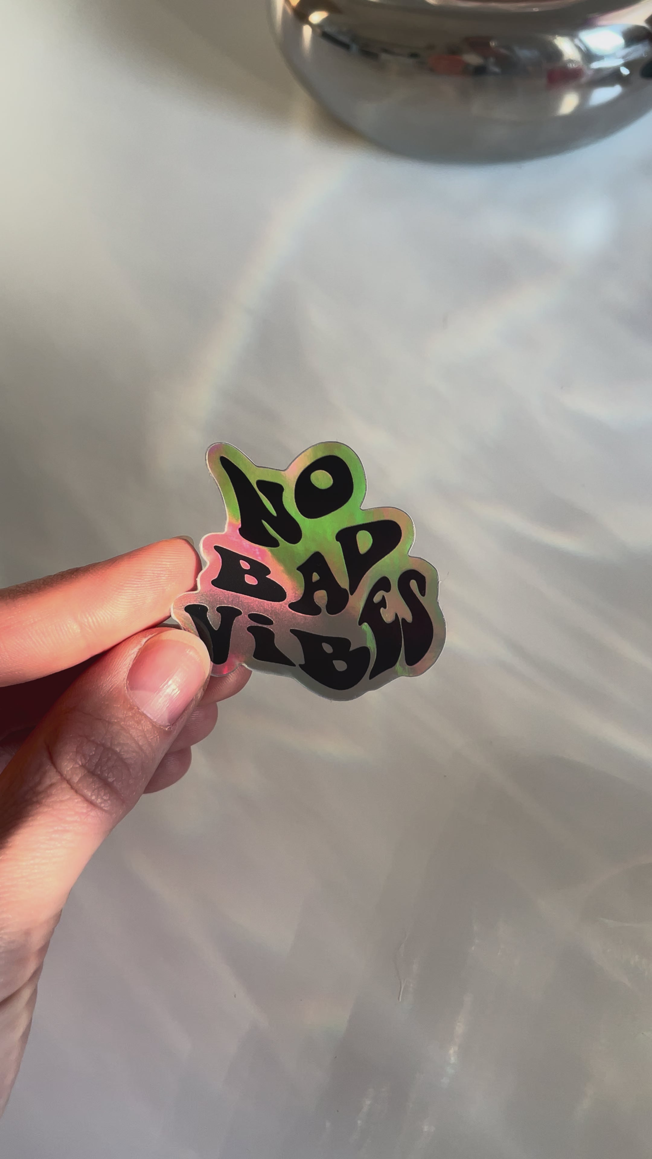 No Bad Vibes - Holo Sticker